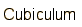 Cubiculium